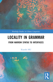 Locality in Grammar: From Narrow Syntax to Interfaces
