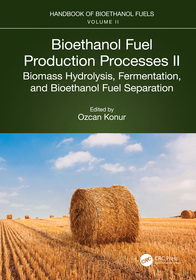 Bioethanol Fuel Production Processes. II: Biomass Hydrolysis, Fermentation, and Bioethanol Fuel Separation Bioethanol Fuel Production Processes. II: Biomass Hydrolysis, Fermentation, and Bioethanol Fuel Separation