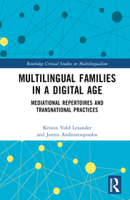 Multilingual Families in a Digital Age: Mediational Repertoires and Transnational Practices