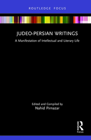 Judeo-Persian Writings: A Manifestation of Intellectual and Literary Life