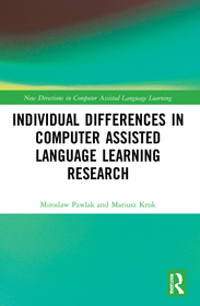 Individual differences in Computer Assisted Language Learning Research Individual differences in Computer Assisted Language Learning Research