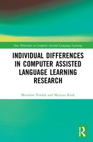 Individual differences in Computer Assisted Language Learning Research Individual differences in Computer Assisted Language Learning Research