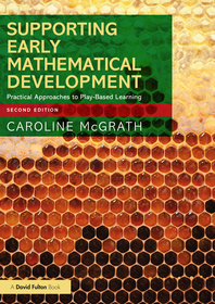 Supporting Early Mathematical Development: Practical Approaches to Play-Based Learning