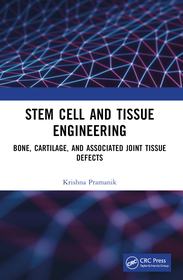 Stem Cell and Tissue Engineering: Bone, Cartilage, and Associated Joint Tissue Defects Stem Cell and Tissue Engineering: Bone, Cartilage, and Associated Joint Tissue Defects