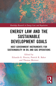 Energy Law and the Sustainable Development Goals: Host Government Instruments for Sustainability in Oil and Gas Operations