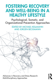 Fostering Recovery and Well-being in a Healthy Lifestyle: Psychological, Somatic, and Organizational Prevention Approaches