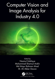 Computer Vision and Image Analysis for Industry 4.0 Computer Vision and Image Analysis for Industry 4.0