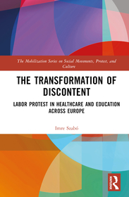 The Transformation of Discontent: Labor Protest in Healthcare and Education Across Europe