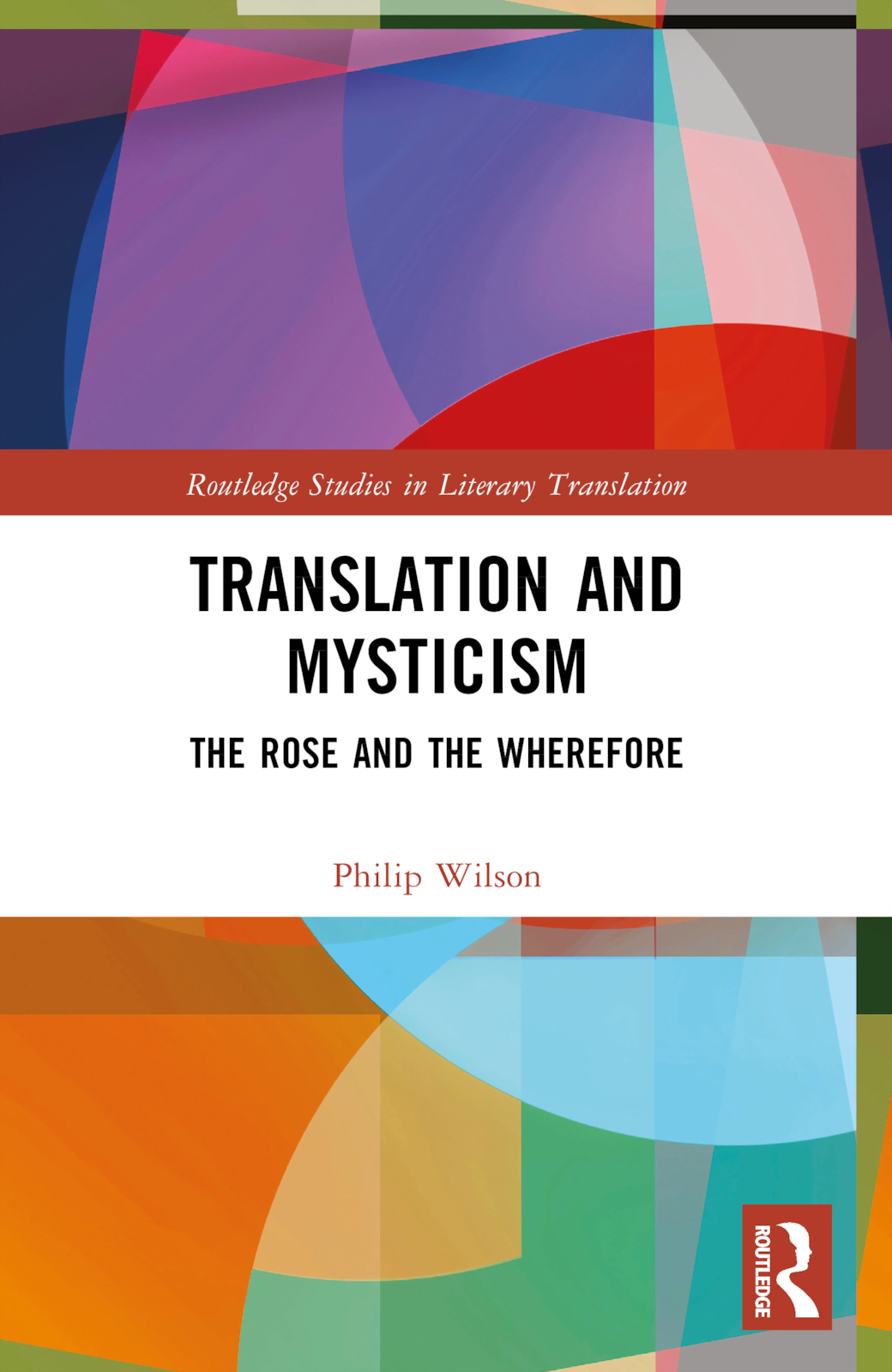 Translation and Mysticism: The Rose and the Wherefore