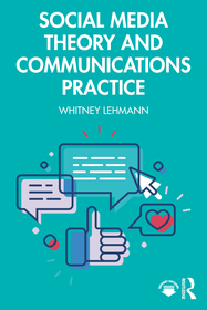 Social Media Theory and Communications Practice Social Media Theory and Communications Practice