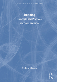 Dubbing: Concepts and Practices