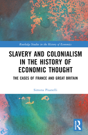 Slavery and Colonialism in the History of Economic Thought: The Cases of France and Great Britain