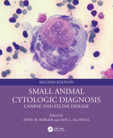 Small Animal Cytologic Diagnosis: Canine and Feline Disease Small Animal Cytologic Diagnosis: Canine and Feline Disease
