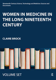 Women in Medicine in the Long Nineteenth Century