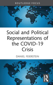Social and Political Representations of the COVID-19 Crisis