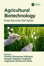 Agricultural Biotechnology: Food Security Hot Spots Agricultural Biotechnology: Food Security Hot Spots