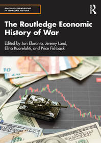 The Routledge Economic History of War The Routledge Economic History of War