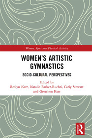 Women's Artistic Gymnastics: Socio-cultural Perspectives Women's Artistic Gymnastics: Socio-cultural Perspectives