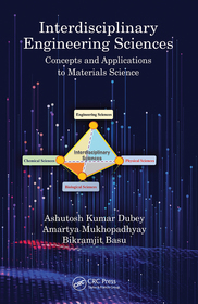 Interdisciplinary Engineering Sciences: Concepts and Applications to Materials Science Interdisciplinary Engineering Sciences: Concepts and Applications to Materials Science