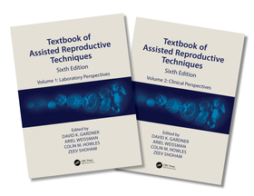 Textbook of Assisted Reproductive Techniques: Two Volume Set Textbook of Assisted Reproductive Techniques: Two Volume Set
