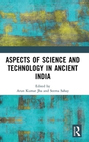 Aspects of Science and Technology in Ancient India