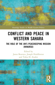 Conflict and Peace in Western Sahara: The Role of the UN's Peacekeeping Mission (MINURSO) Conflict and Peace in Western Sahara: The Role of the UN's Peacekeeping Mission (MINURSO)