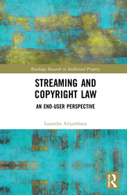Streaming and Copyright Law: An end-user perspective Streaming and Copyright Law: An end-user perspective