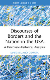 Discourses of Borders and the Nation in the USA: A Discourse-Historical Analysis