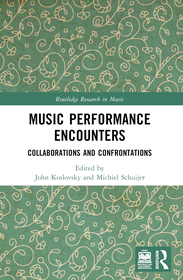 Music Performance Encounters: Collaborations and Confrontations