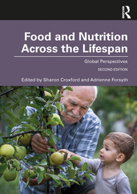 Food and Nutrition Across the Lifespan: Global Perspectives