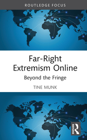 Far-Right Extremism Online: Beyond the Fringe