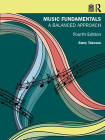 Music Fundamentals: A Balanced Approach Music Fundamentals: A Balanced Approach