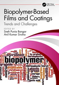 Biopolymer-Based Films and Coatings: Trends and Challenges Biopolymer-Based Films and Coatings: Trends and Challenges