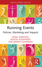 Running Events: Policies, Marketing and Impacts Running Events: Policies, Marketing and Impacts