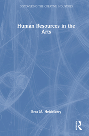 Human Resources in the Arts Human Resources in the Arts