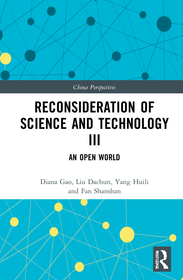 Reconsideration of Science and Technology III: An Open World