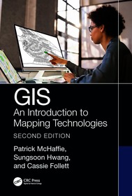 GIS: An Introduction to Mapping Technologies, Second Edition
