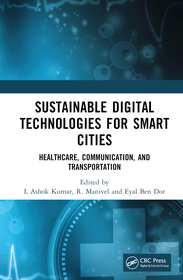 Sustainable Digital Technologies for Smart Cities: Healthcare, Communication, and Transportation