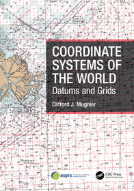 Coordinate Systems of the World: Datums and Grids