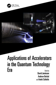 Applications of Accelerators in the Quantum Technology Era Applications of Accelerators in the Quantum Technology Era