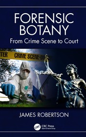 Forensic Botany: From Crime Scene to Court