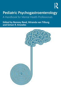 Pediatric Psychogastroenterology: A Handbook for Mental Health Professionals Pediatric Psychogastroenterology: A Handbook for Mental Health Professionals