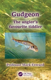 Gudgeon: The angler's favourite tiddler Gudgeon: The angler's favourite tiddler