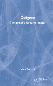 Gudgeon: The angler's favourite tiddler Gudgeon: The angler's favourite tiddler