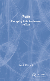 Ruffe: The spiky little freshwater ruffian Ruffe: The spiky little freshwater ruffian