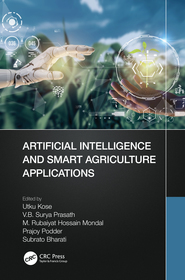 Artificial Intelligence and Smart Agriculture Applications Artificial Intelligence and Smart Agriculture Applications