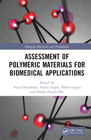 Assessment of Polymeric Materials for Biomedical Applications Assessment of Polymeric Materials for Biomedical Applications