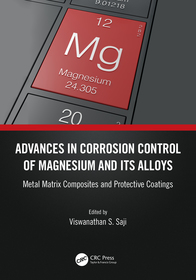 Advances in Corrosion Control of Magnesium and its Alloys: Metal Matrix Composites and Protective Coatings