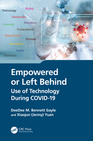 Empowered or Left Behind: Use of Technology During COVID-19