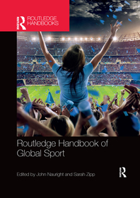 Routledge Handbook of Global Sport Routledge Handbook of Global Sport